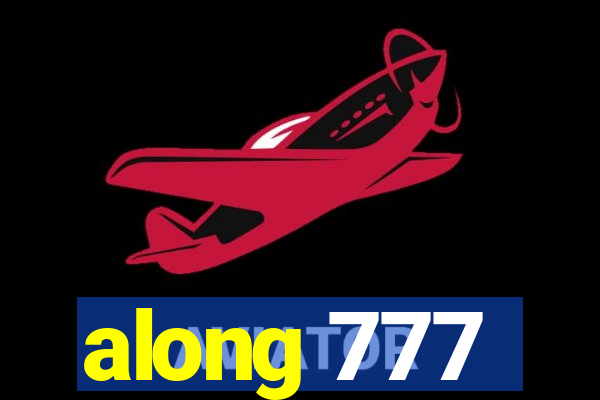 along 777